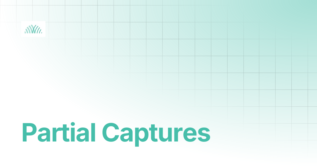 Partial Captures | Saferpay Documentation